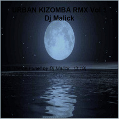 DJ MALICK  Pleine Lune Kizomba Rmx  Key 12A (Free DOwnload)