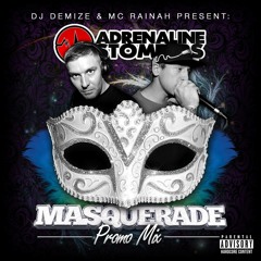 Demize N Joe Rainah adrenaline stompers masquerade valentines ball promo mix