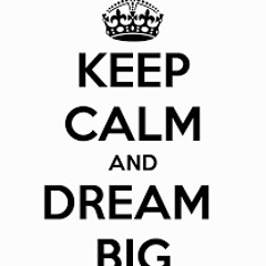 DreamBIG (Prod. Gramatik Beatz)