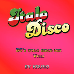80s italo disco mix - Villi