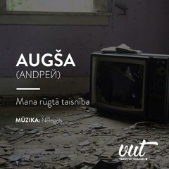 ANDРЕЙ – Mana rūgtā taisnība