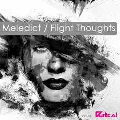 Meledict - Flight Thoughts (Original Mix)