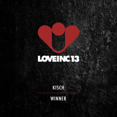 Kisch - Winner (Original Mix Web Edit) [Love Inc]