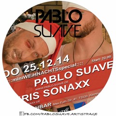 Pablo Suave @ Milchbar // miniCLUB XMAS Special (25.12.2014) [DJ - Live Cut]