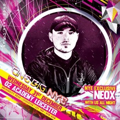 NeoX @ ONE BIG NYE, UK, Live Set