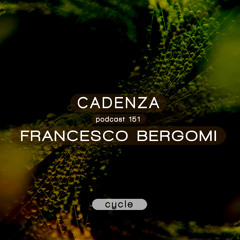 Cadenza Podcast | 151 - Francesco Bergomi (Cycle)