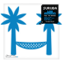 PREMIERE: Los Suruba - Fine Ft Sutja Gutierrez (Stan Ritch Remix)