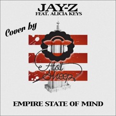 Empire State Of Mind_Alicia keys Ft. Jay-Z (Cover by Hot Sheep)
