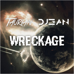 Taurian & DJ3AN - Wreckage (Original Mix) [FREE DOWNLOAD]