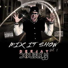 Mix It Show Vol. 1