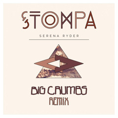 Serena Ryder - Stompa (Big Crumbs Remix)
