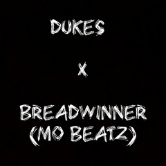 Dukes - Breadwinner