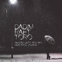 Behzad Leito & AFX - Dadim Raft Toro (Ft. Sogand)