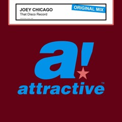Joey Chicago-That Disco Record (attractive music)(OUT NOW!)