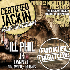 CERTIFIED JACKIN @ THE LOFT NIGHTCLUB ROTHERHAM // 6TH FEB //  MIXTAPE ( mixed by JR )