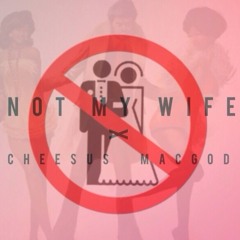 Not My Wife