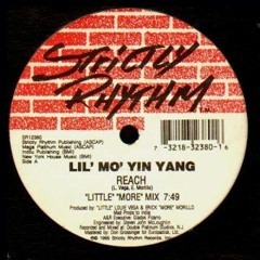 Reach (Kenny Dope Remix) Lil' Mo' Yin Yang