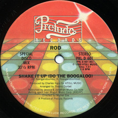 Rod - Shake It Up (Do The Bogaloo)
