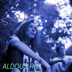 Sara Smile - Aldous RH