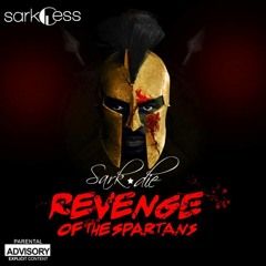 Sarkodie - Revenge Of The Spartans ( BygoneGH )