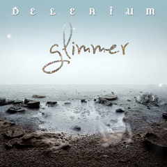 Delerium - Glimmer [feat. Emily Haines]