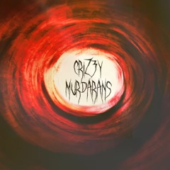 CRIZ3Y - Your Death [MURDERANS EP]