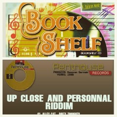 Dancehall Riddim Mix Battle (Bookshelf Vs Up Close & Personal)