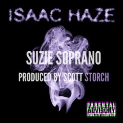 Isaac Haze (Can I Liv) x Ft Lunch Money x Prod by Scott Storch