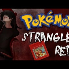 Pokemon Strangled Red