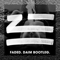 Zhu - Faded (DAIM Bootleg)