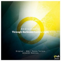 Andromedha - Through Darkness Comes Light (D05 Remix) [Corsten's Countdown - Episode 394]