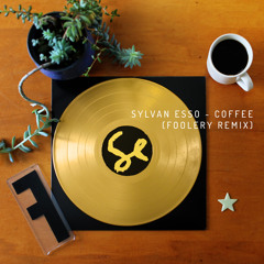Sylvan Esso - Coffee (Foolery Remix)