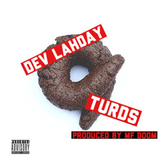 Turds (Produced By MF Doom)