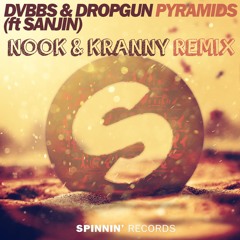 DVBBS & Dropgun - Pyramids (ft. Sanjin) [Nook & Kranny Remix] *FREE DOWNLOAD*