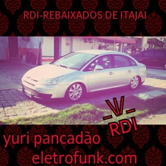 RDI_REBAIXADOS_DE_ITAJAI em Dj Yuri