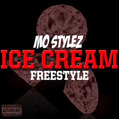 Mo Stylez - ICE Cream Freestyle