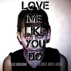 Love Me Like You Do (From Fifty Shades Of Grey)- COVER