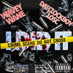LOS I DID IT fea WaveyWane Prod by RickFlare #Clockboyz #WaveGanG