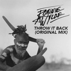 Throw It Back by Ronnie & Wylde [Free DL]