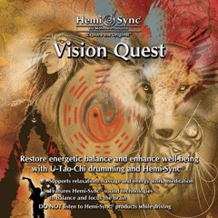 Vision Quest with Hemi-Sync® MA073
