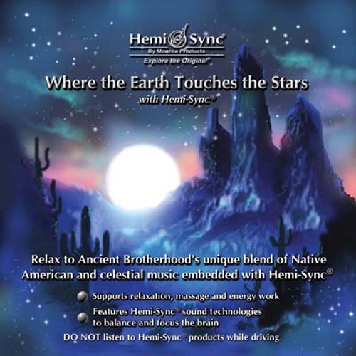 Stream Where the Earth Touches the Stars MA074 by Monroe Institute UK