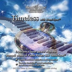 Timeless with Hemi-Sync® MA096