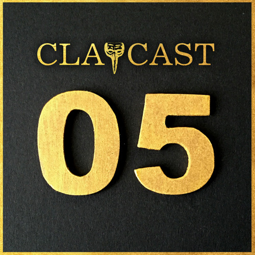 CLAPCAST #5