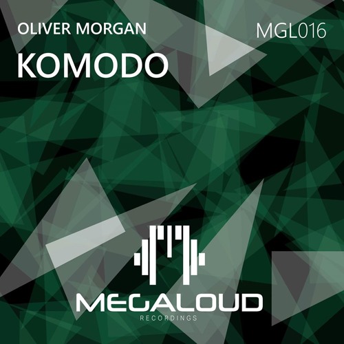 Oliver Morgan - KOMODO [OUT NOW]