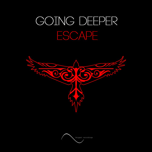 Going Deeper - Escape [OUT NOW!]