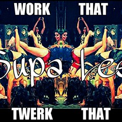 Work That Twerk That