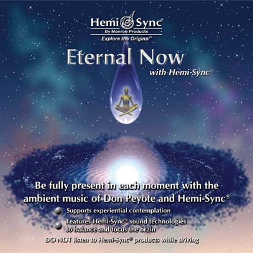 Eternal Now with Hemi-Sync® MA091