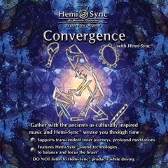 Convergence with Hemi-Sync® MA076
