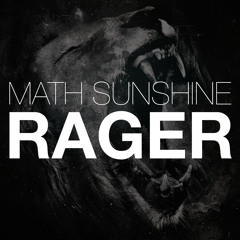 Math Sunshine - Rager (Original Mix)