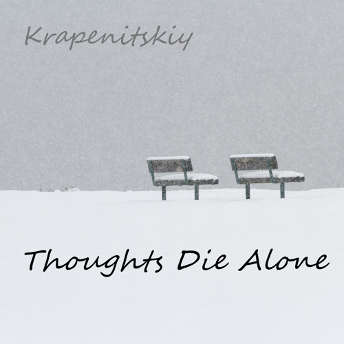 Thoughts Die Alone